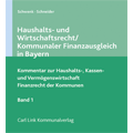 Haushalts- und Wirtschaftsrecht / Kommunaler Finanzausgleich in Bayern - Kommentar