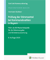 Prüfung der Stimmzettel bei Kommunalwahlen in Bayern