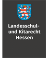 Landesschul- und Kitarecht Hessen