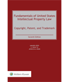 Fundamentals of United States Intellectual Property Law