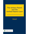 The Unitary Patent and the Unified Patent Court