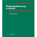 Kindertagesbetreuung in Sachsen